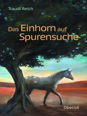 cover image of Das Einhorn auf Spurensuche
